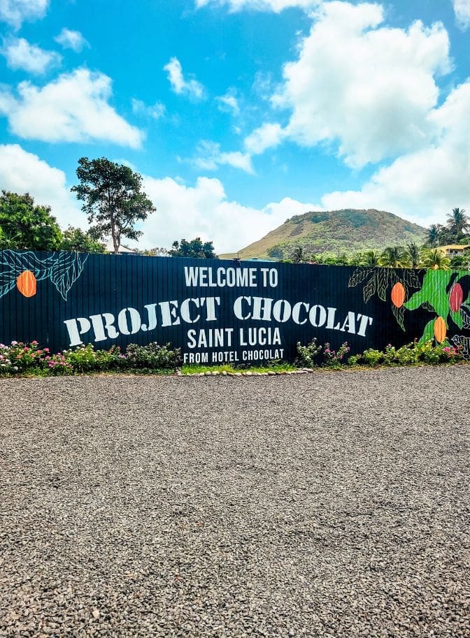 welcome to Project Chocolat sign in St Lucia